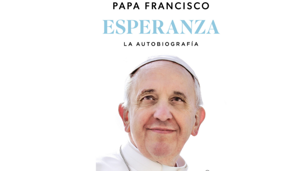 El papa Francisco publica su autobiografía en español titulada ‘Esperanza’, en la cual afronta con franqueza en sus memorias las cuestiones más candentes de su pontificado.